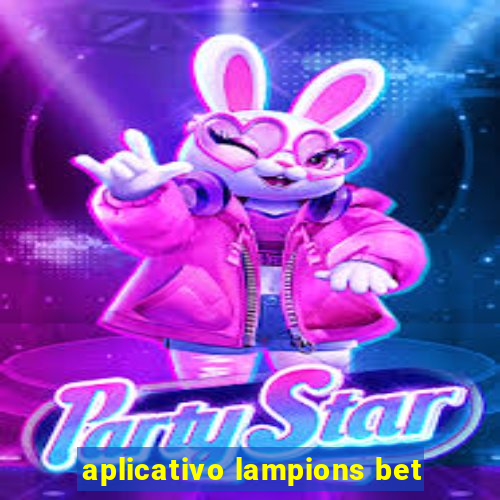 aplicativo lampions bet